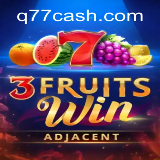 Descubra a Emoção do Jogo 3FruitsWin: A Nova Sensação em Q77.GAME